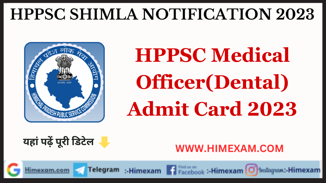 HPPSC Medical Officer(Dental) Admit Card 2023