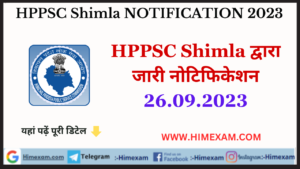 HPPSC Shimla All Notifications 26 September 2023