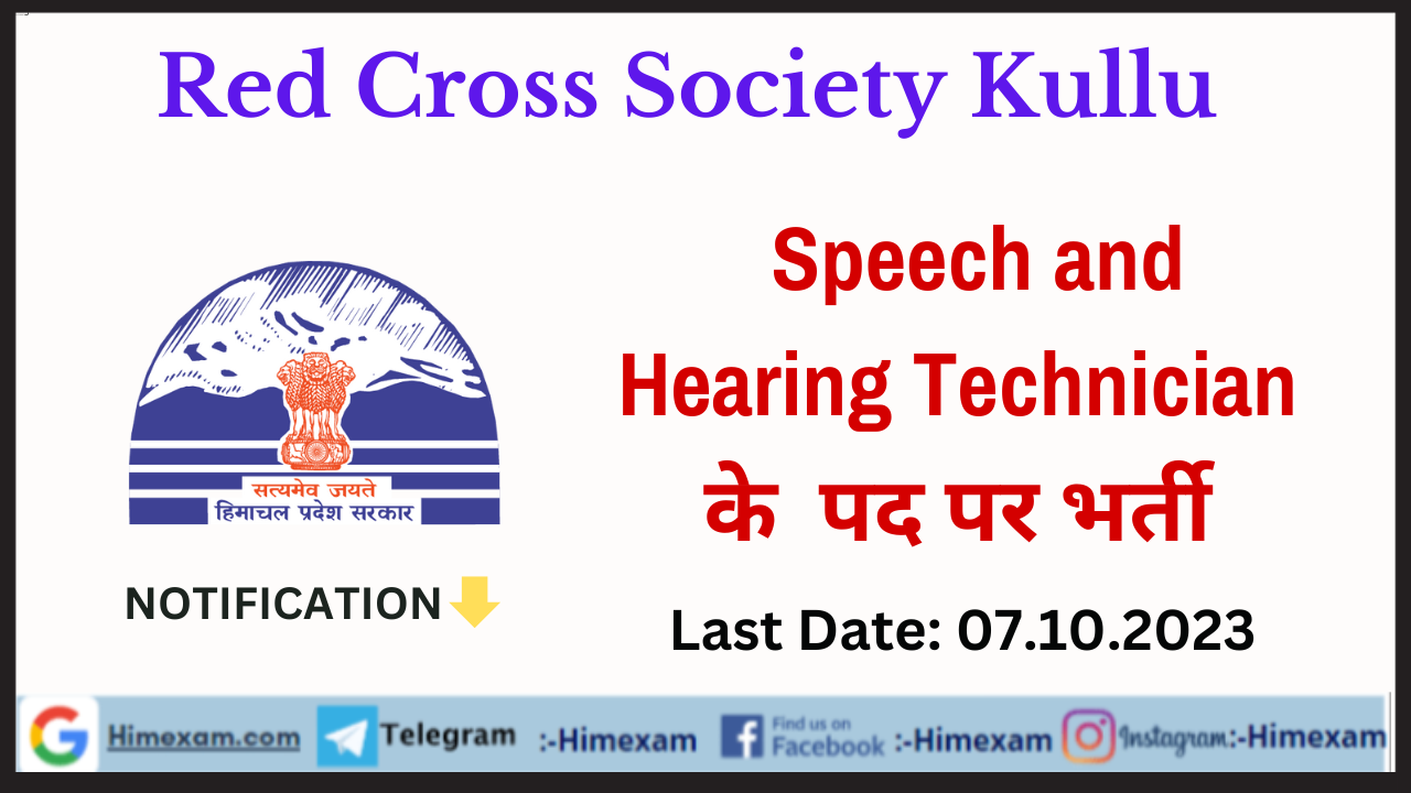 Red Cross Society Kullu Speech and Hearing Technician Recruitment 2023