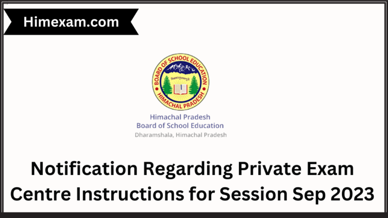 Notification Regarding Private Exam Centre Instructions for Session Sep 2023