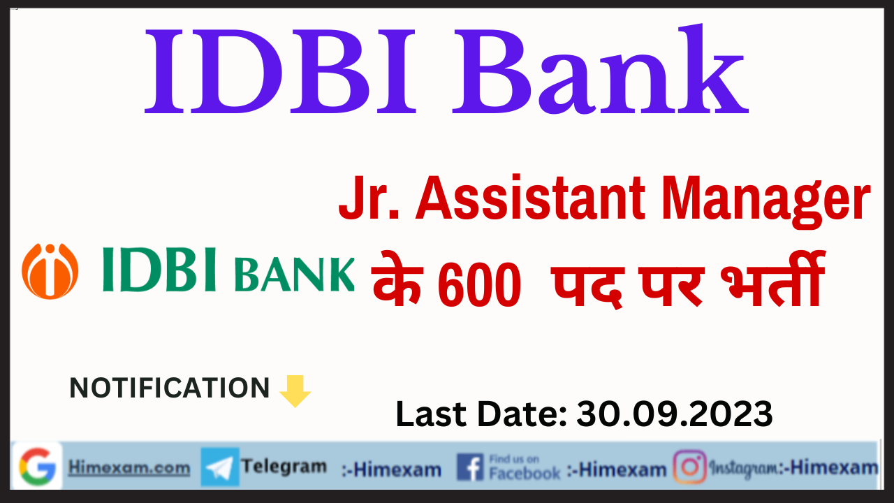 IDBI Jr. Assistant Manager Recruitment 2023 Notification & Apply Online For 600 Posts
