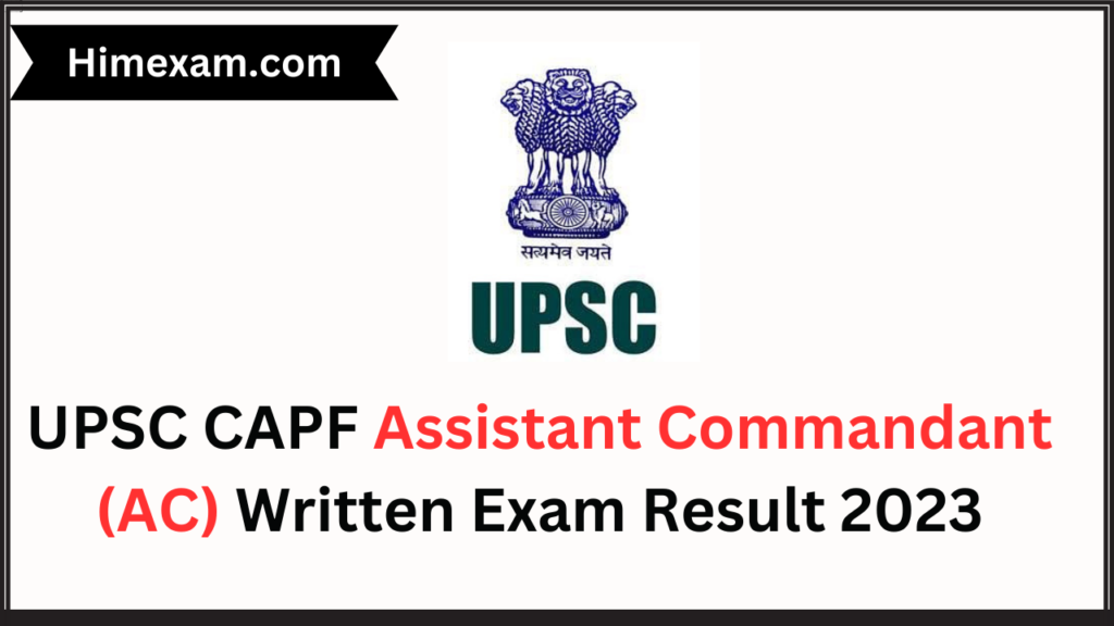 UPSC CAPF Assistant Commandant (AC) Final Result 2024