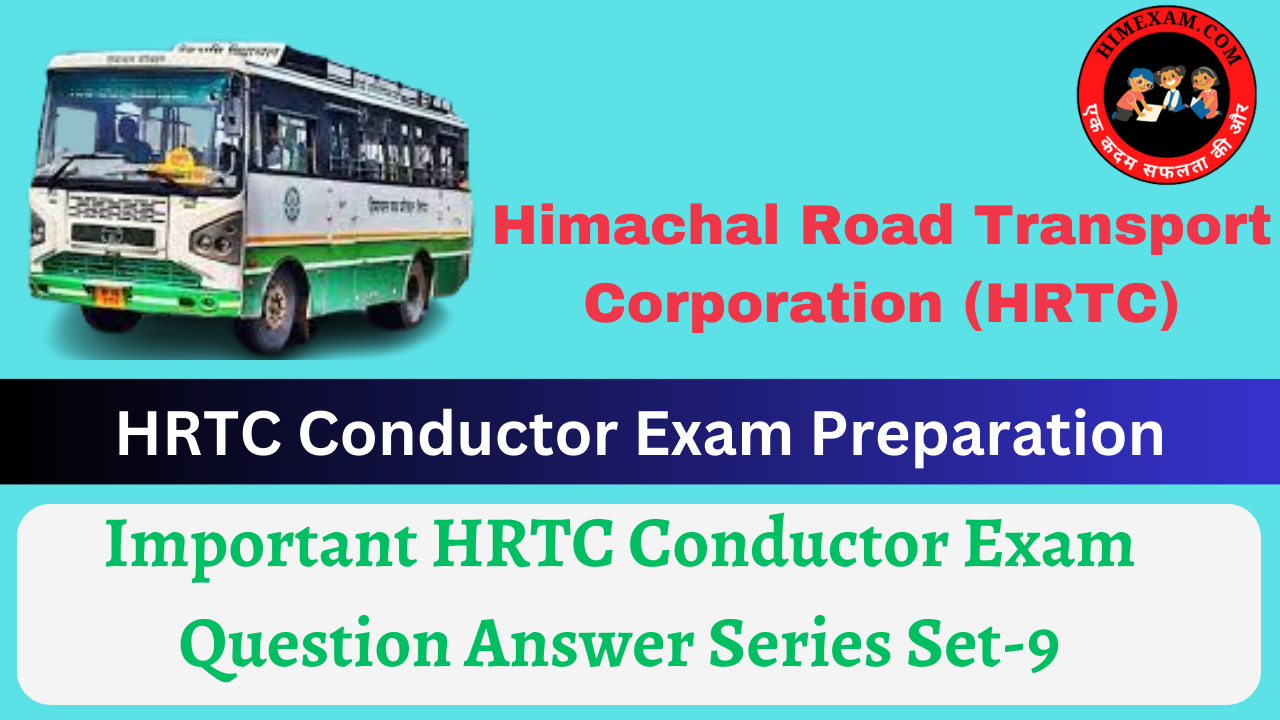 Important HRTC Conductor Exam Question Answer Series Set-9