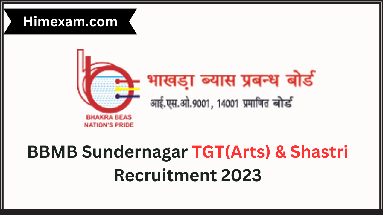 BBMB Sundernagar TGT(Arts) & Shastri Recruitment 2023