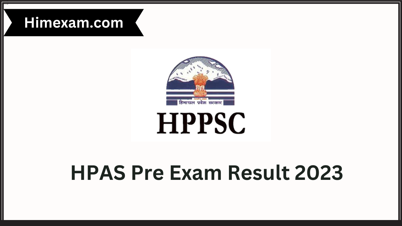 HPAS Pre Exam Result 2023