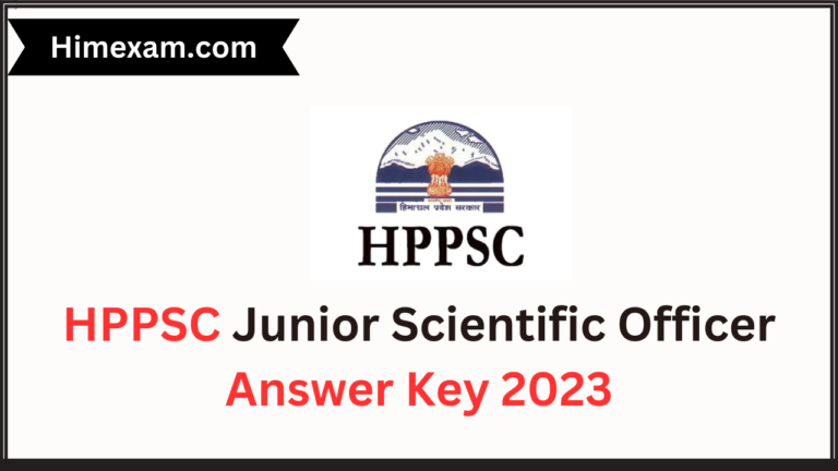 HPPSC Junior Scientific Officer Answer Key 2023