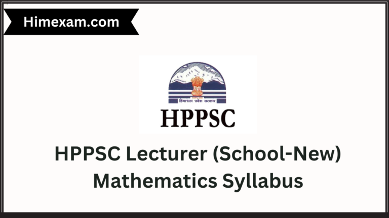 HPPSC Lecturer (School-New) Mathematics Syllabus