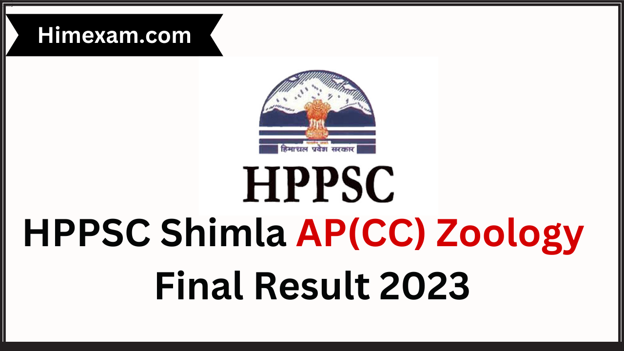 HPPSC Shimla AP(CC) Zoology Final Result 2023