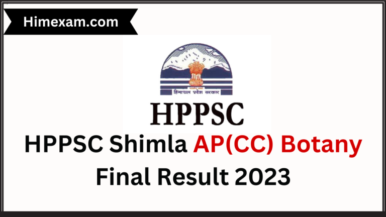 HPPSC Shimla AP(CC) Botany Final Result 2023