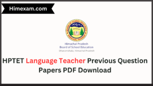 HPTET Language Teacher Previous Question Papers PDF Download