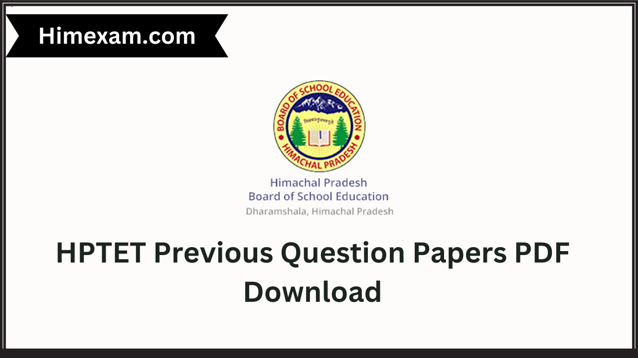 HPTET Previous Question Papers PDF Download