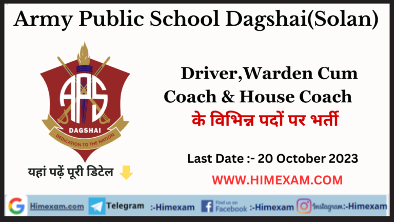 APS Dagshai(Solan) Driver,Warden Cum Coach & House Coach Recruitment 2023