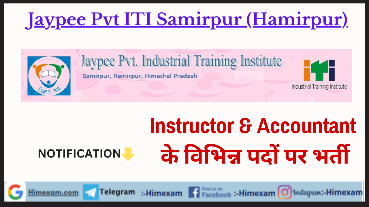 Jaypee Pvt ITI Samirpur Instructor & Accountant Recruitment 2023
