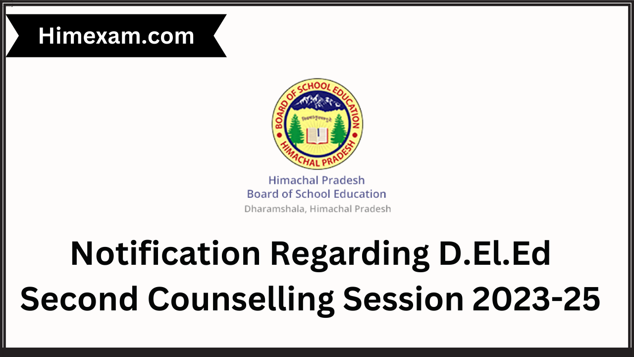 Notification Regarding D.El.Ed Second Counselling Session 2023-25