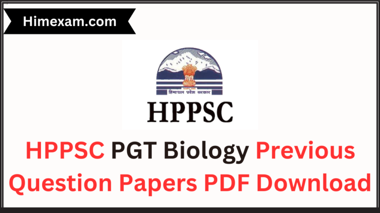 HPPSC PGT Biology Previous Question Papers PDF Download