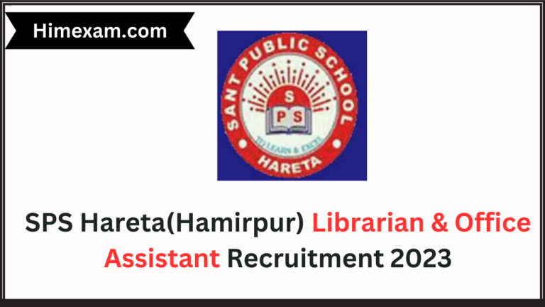 SPS Hareta(Hamirpur) Librarian & Office Assistant Recruitment 2023:-