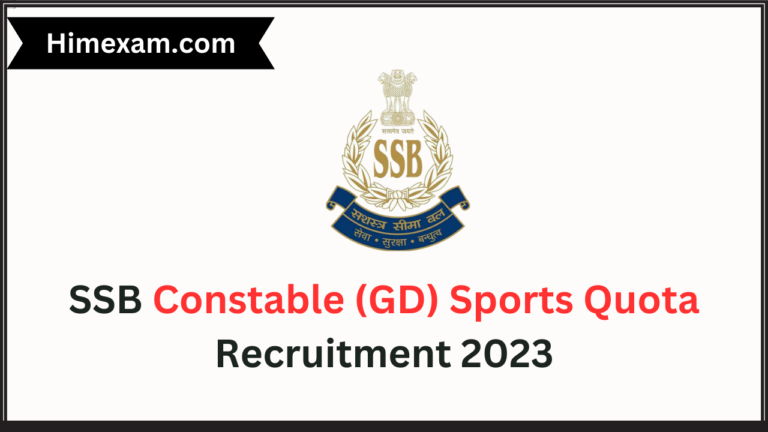 SSB Constable (GD) Sports Quota Recruitment 2023