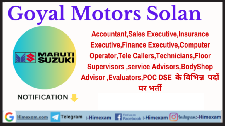 Goyal Motors Solan Various Posts Recruitment 2023