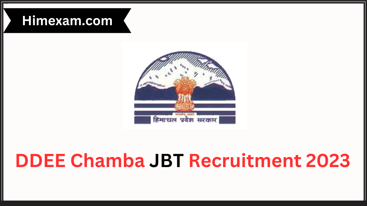 DDEE Chamba JBT Recruitment 2023