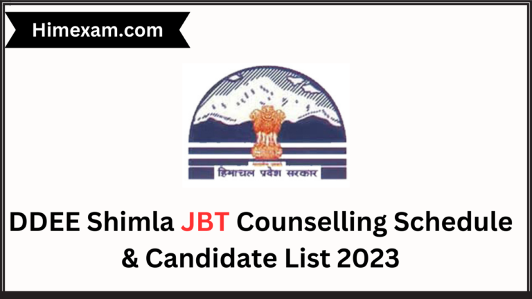 DDEE Shimla JBT Counselling Schedule & Candidate List 2023