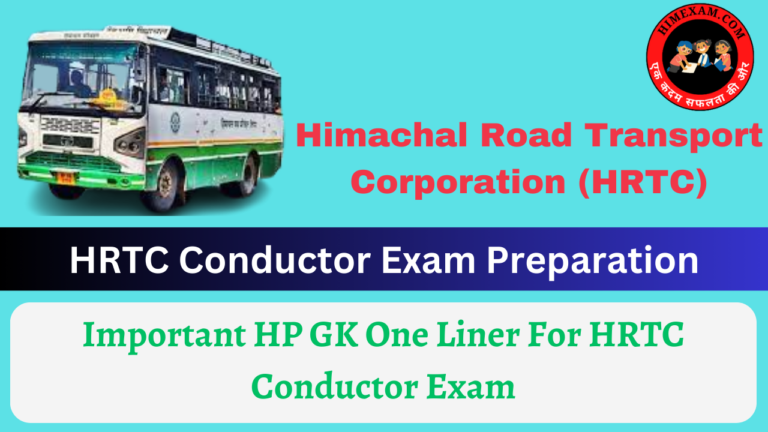 Important HP GK One Liner For HRTC Conductor Exam