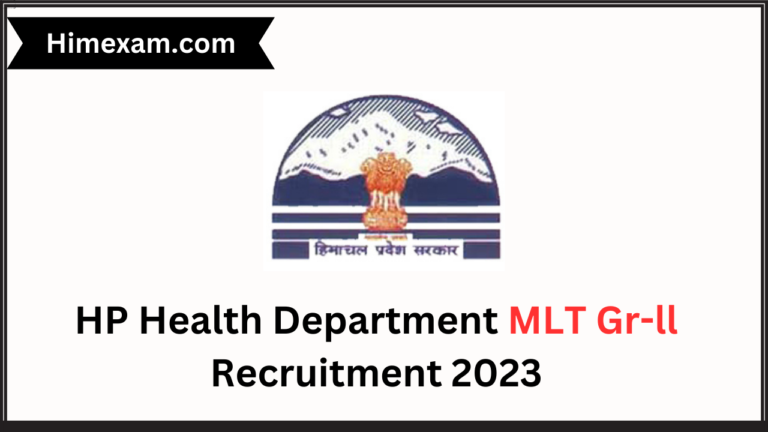 HP Health Department MLT Gr-ll Recruitment 2023