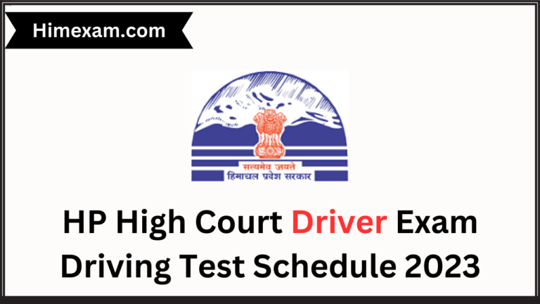 HP High Court Driver Exam Driving Test Schedule 2023