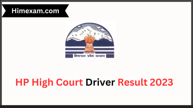 HP High Court Driver Result 2023