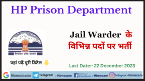HP Prison Department Jail Warder Recruitment 2023