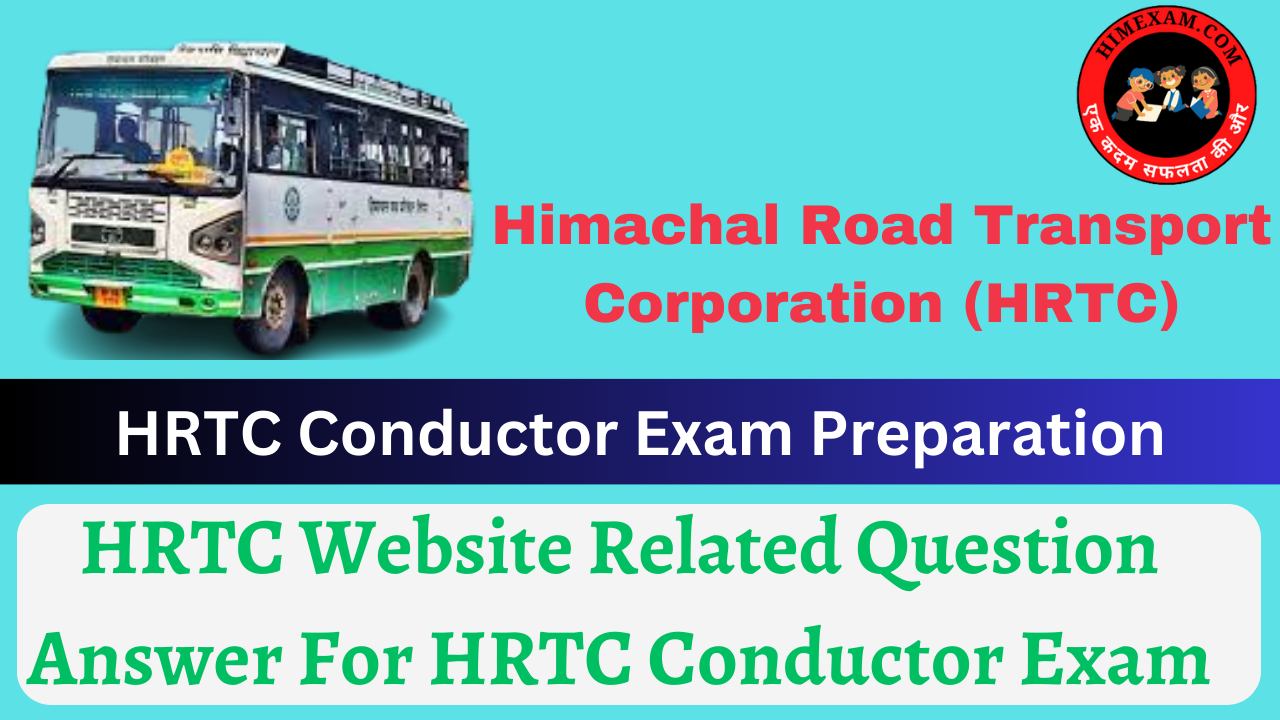 HRTC Website Related Question Answer For HRTC Conductor Exam