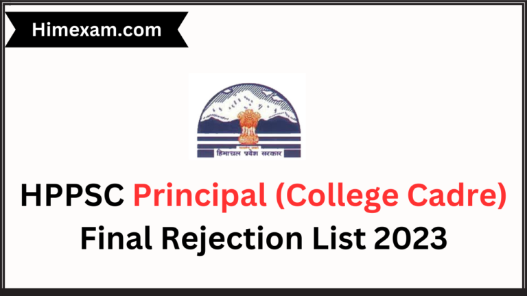 HPPSC Principal (College Cadre) Final Rejection List 2023