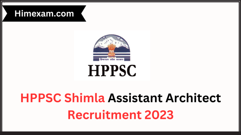 HPPSC Shimla Assistant Architect Recruitment 2023