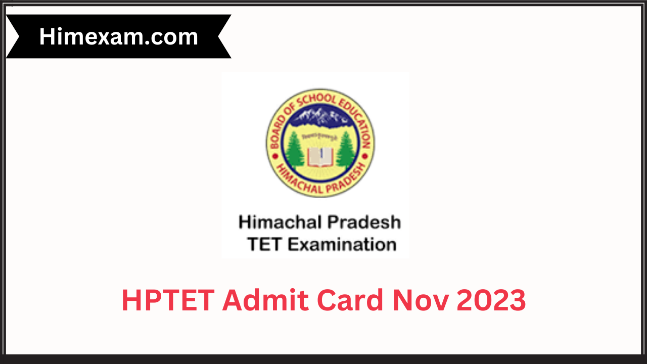 HPTET Admit Card Nov 2023