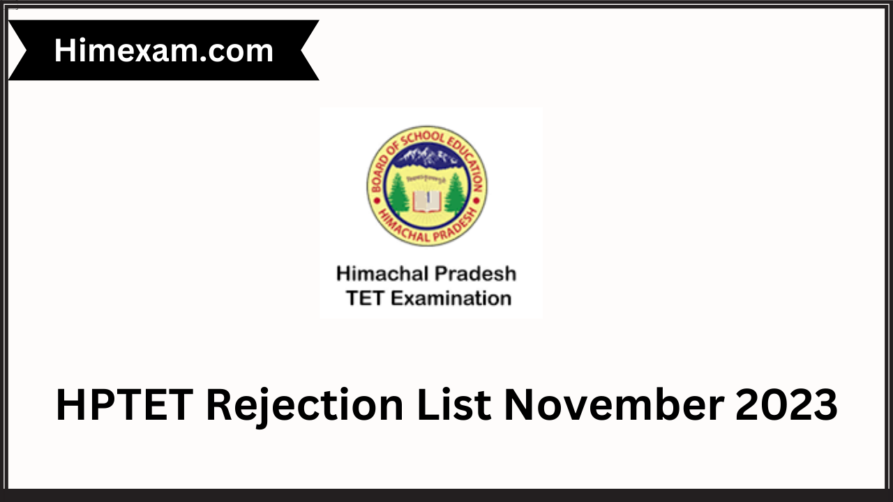 HPTET Rejection List November 2023