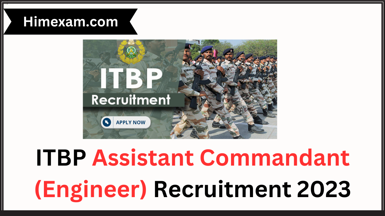 ITBP Assistant Commandant (Engineer) Recruitment 2023