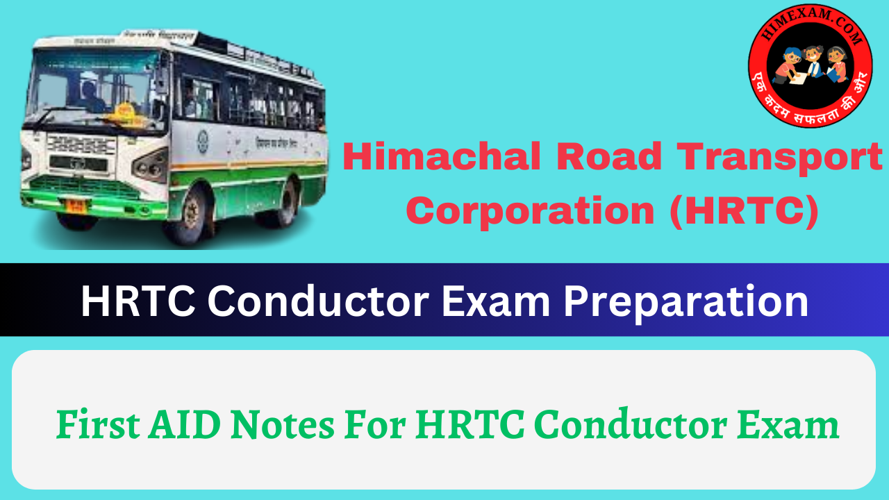 First AID Notes For HRTC Conductor Exam
