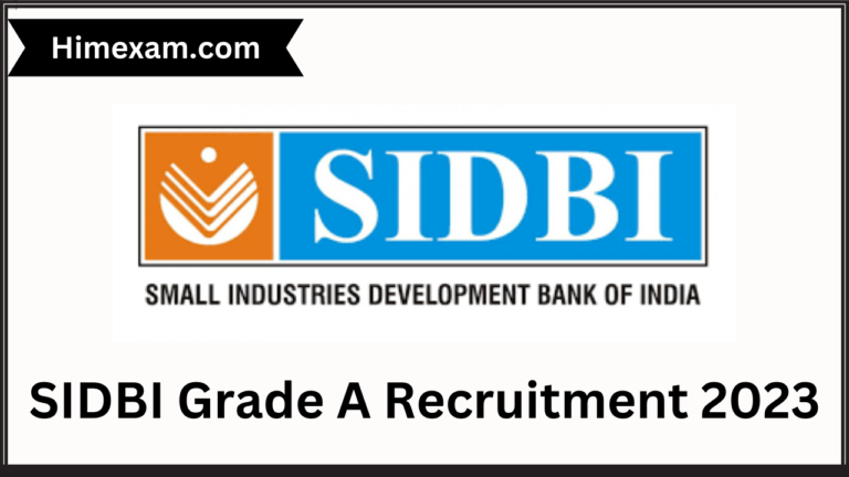 SIDBI Grade A Recruitment 2023