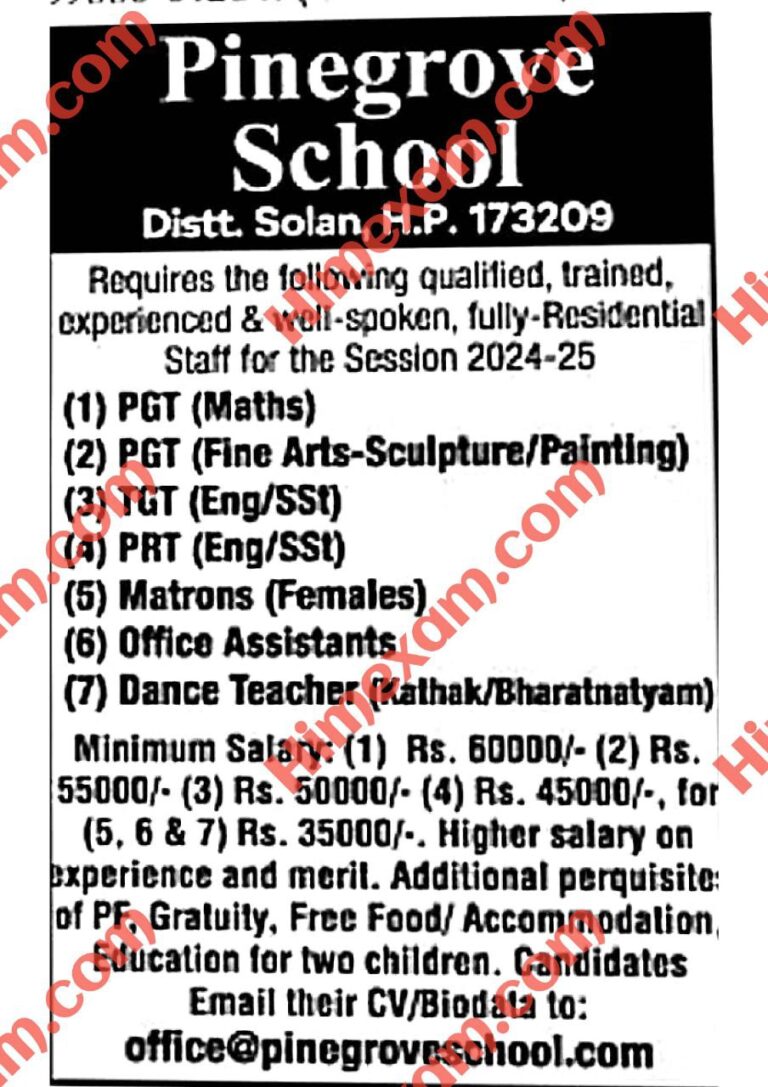 Pinegrove School Solan Teaching & Non Teaching Staff Recruitment 2023