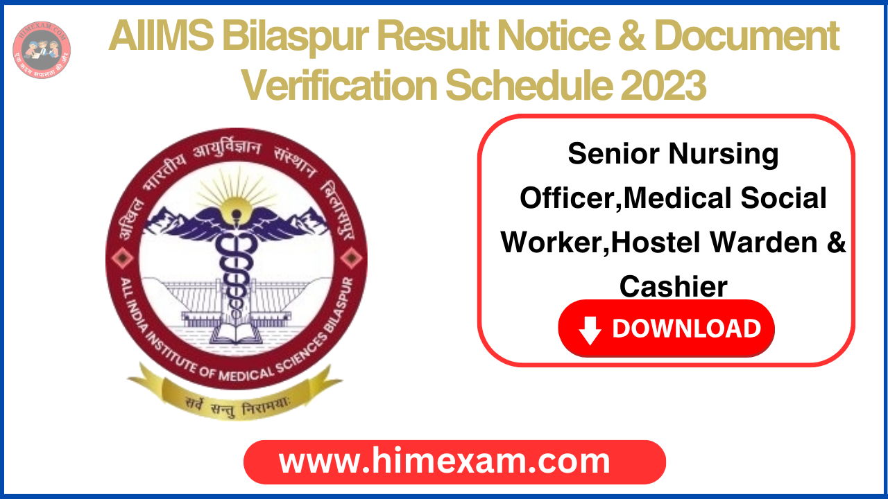 AIIMS Bilaspur Result Notice & Document Verification Schedule 2023