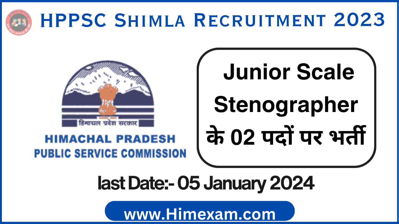 HPPSC Shimla Junior Scale Stenographer Recruitment 2023