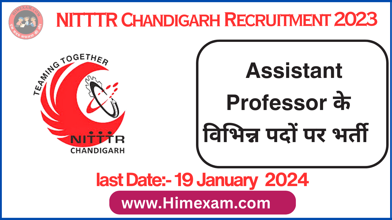 NITTTR Chandigarh Assistant Professor Recruitment 2023