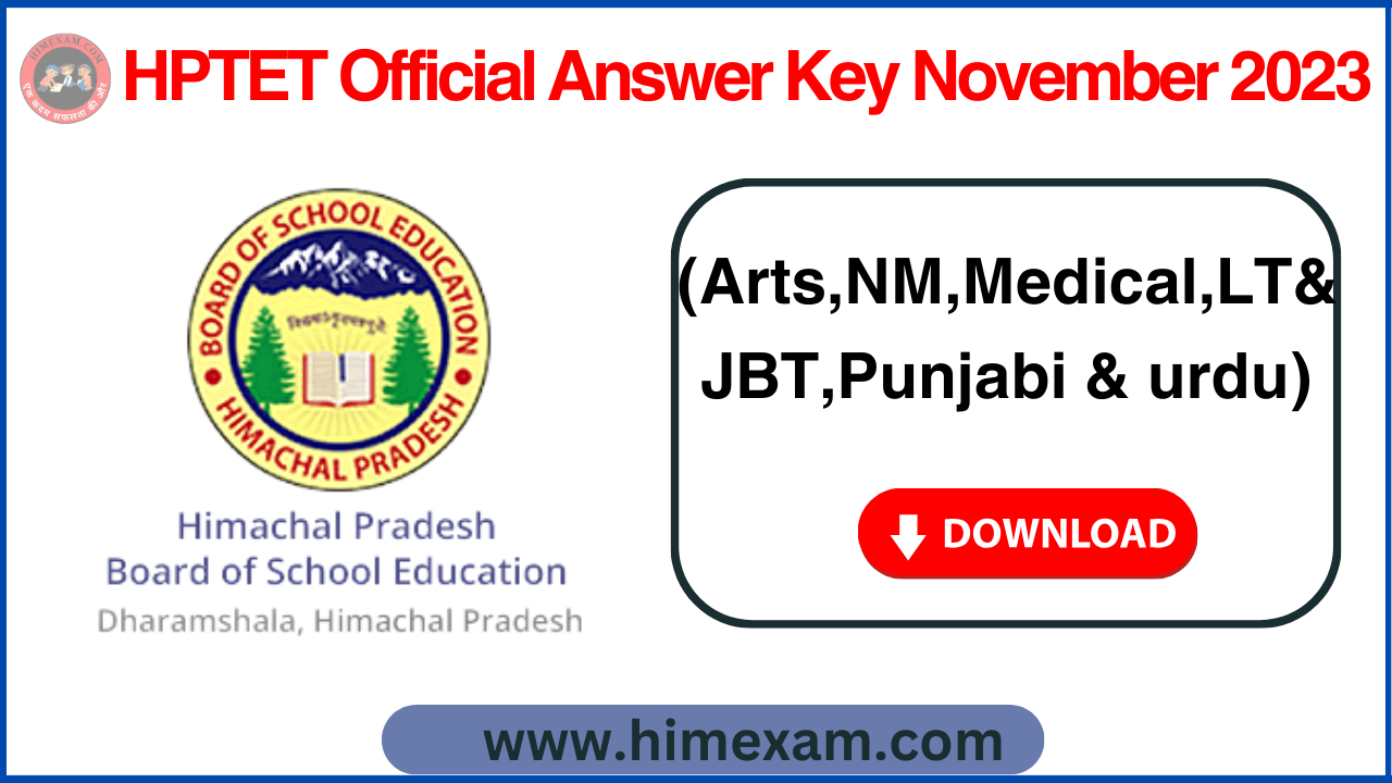 HPTET Official Answer Key November 2023(Arts,NM,Medical,LT& JBT)