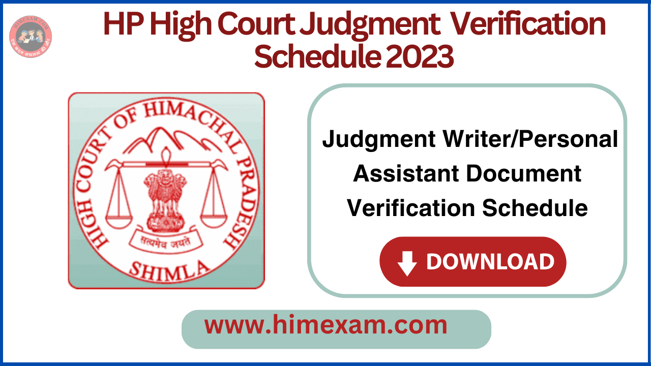 HP High Court Judgment Writer/Personal Assistant Document Verification Schedule 2023