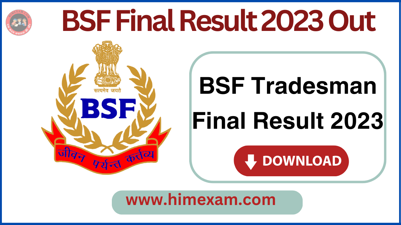 BSF Tradesman Final Result 2023