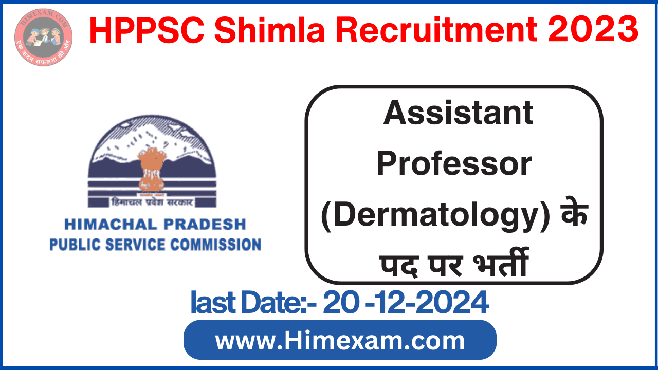 HPPSC Shimla Assistant Professor(Dermatology) Recruitment 2023