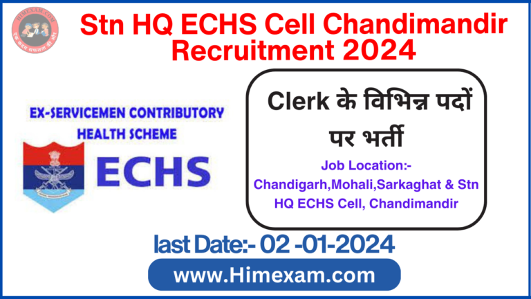 Stn HQ ECHS Cell Chandimandir Clerk Recruitment 2024