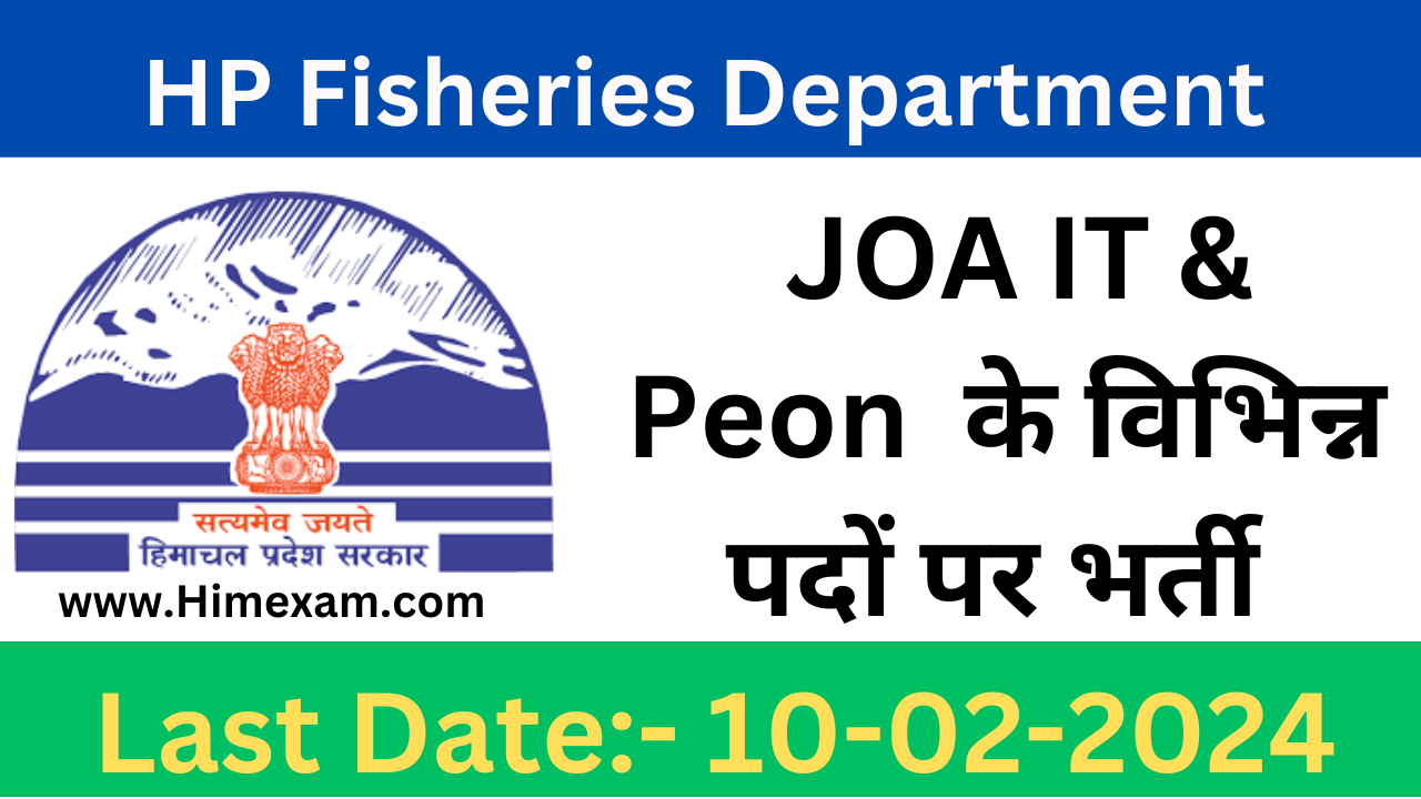 HP Fisheries Department JOA IT & Peon Recruitment 2024 Notification & Application Form