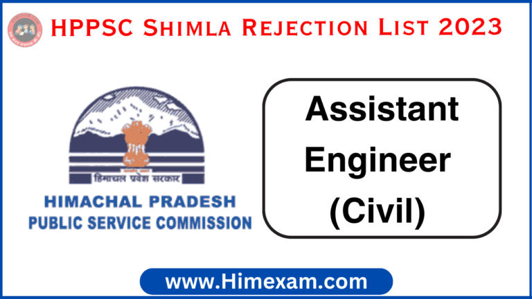 HPPSC Shimla Assistant Engineer (Civil) Rejection List 2023