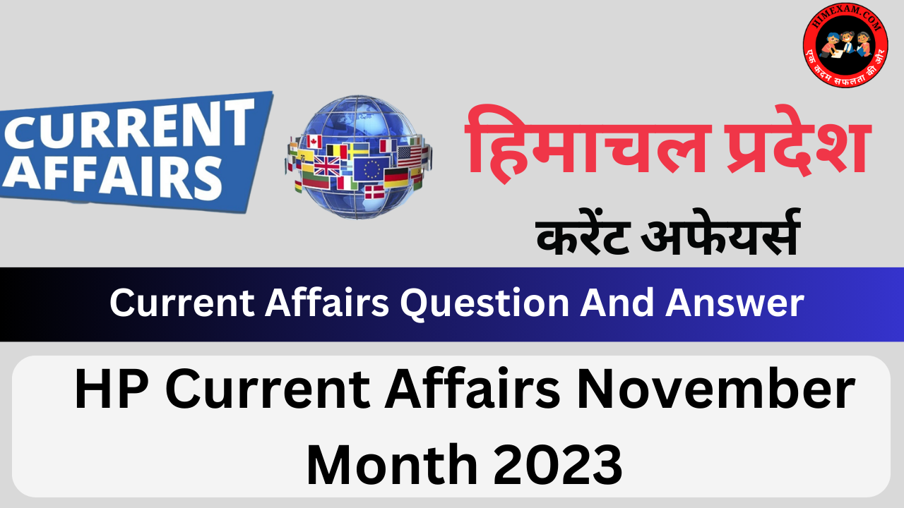 HP Current Affairs November Month 2023