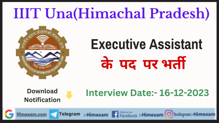 IIIT Una Executive Assistant Recruitment 2023